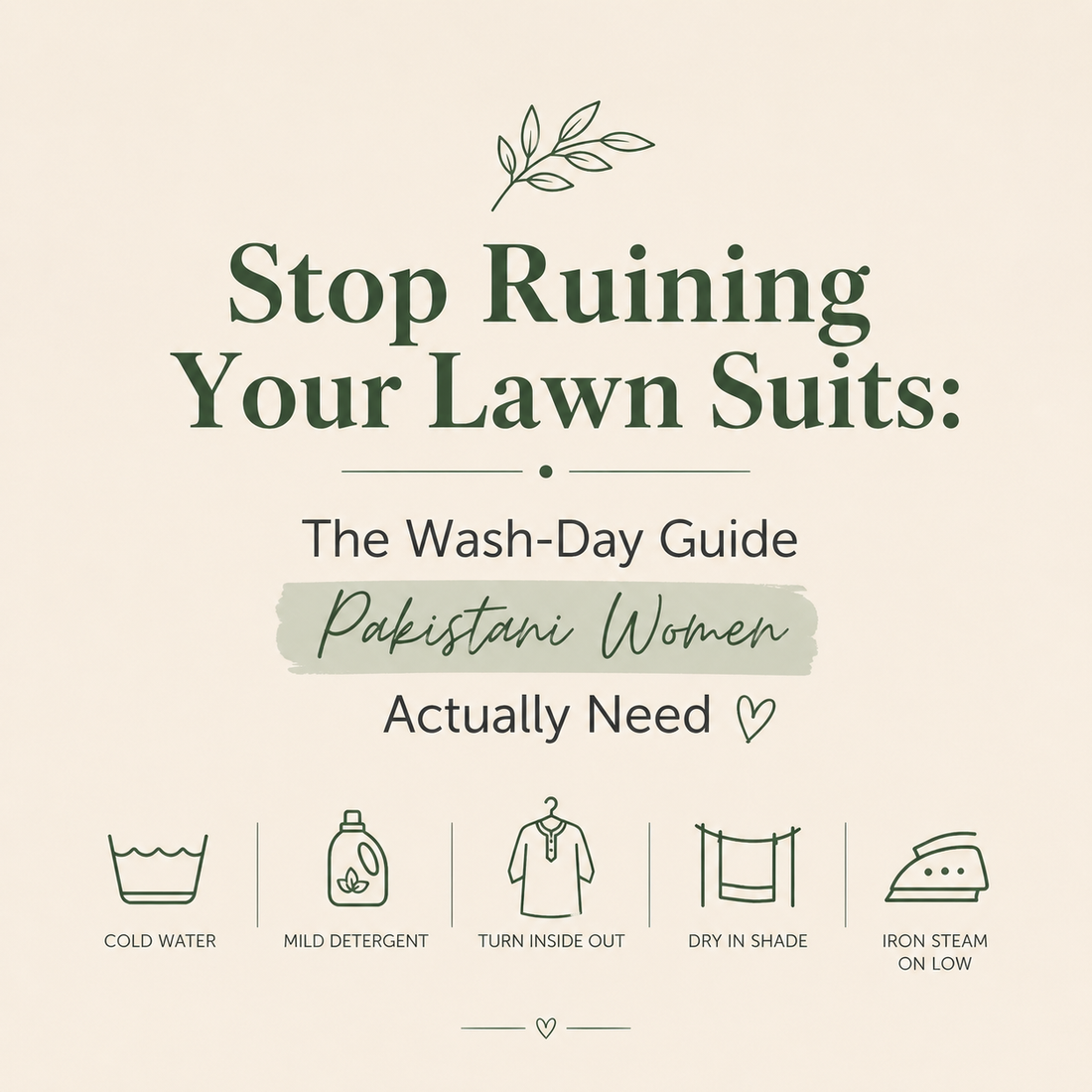 Stop Ruining Your Lawn Suits: The Wash-Day Guide Pakistani Women Actually Need